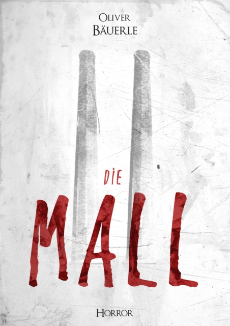 "Die Mall"