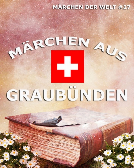 Märchen aus Graubünden