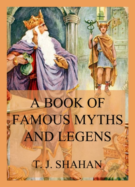 Book of Famous Myths and Legends