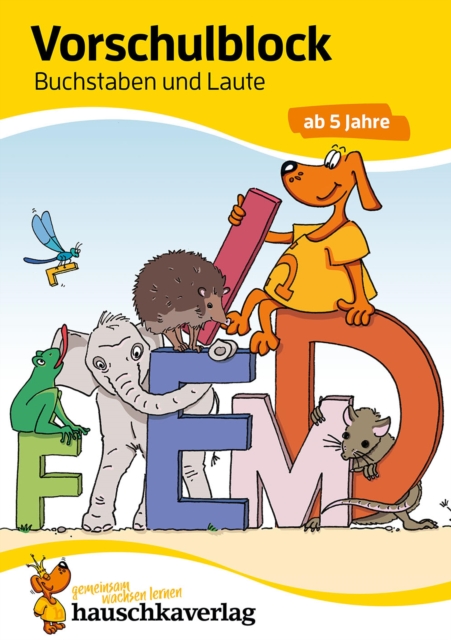 Vorschulblock ab 5 Jahre für Junge und Mädchen - Buchstaben und Laute