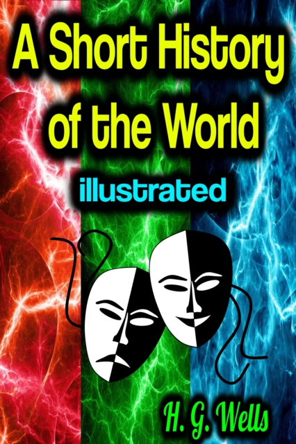 Short History of the World - illustrated