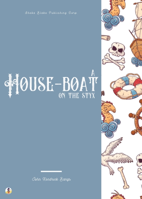 House-Boat on the Styx