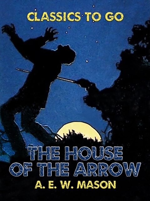 House of the Arrow