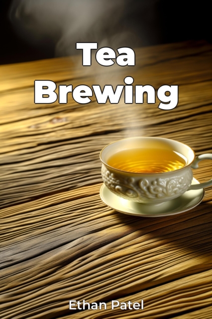 Tea Brewing