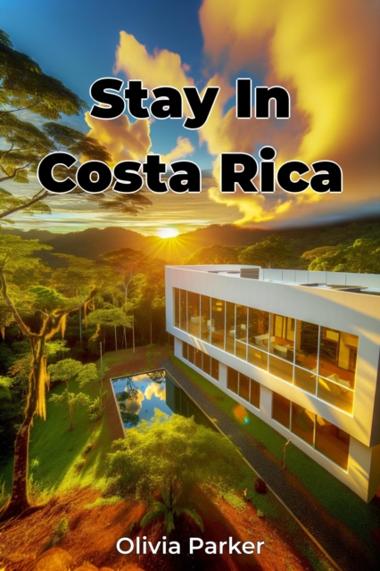 Stay In Costa Rica