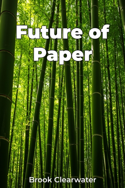 Future of Paper