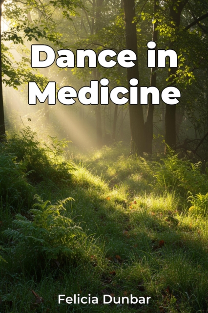 Dance in Medicine