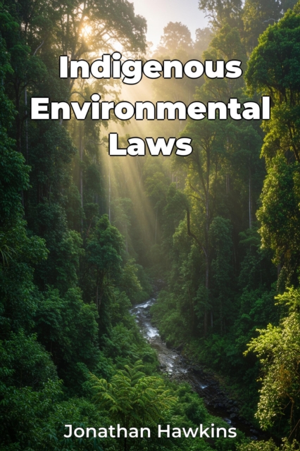 Indigenous Environmental Laws