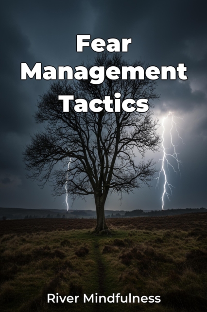 Fear Management Tactics
