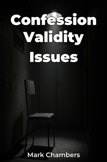 Confession Validity Issues