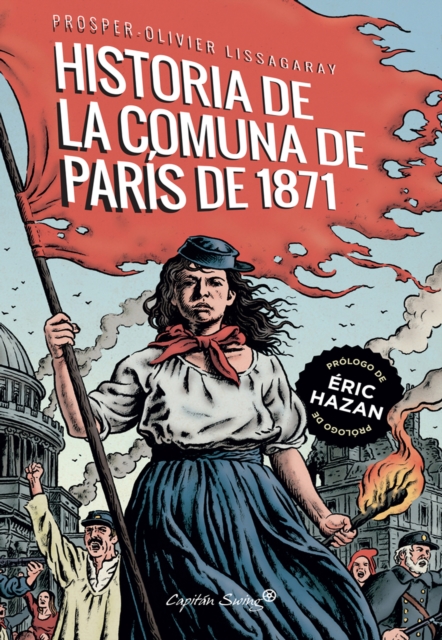 La historia de la comuna de Paris de 1871