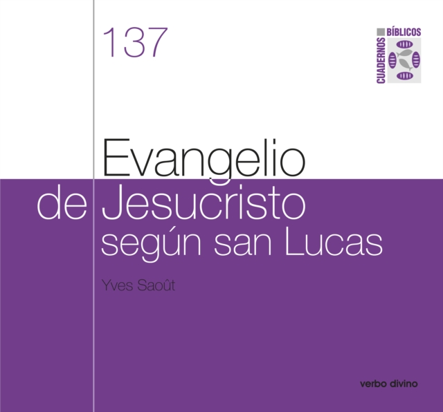 Evangelio de Jesucristo según san Lucas