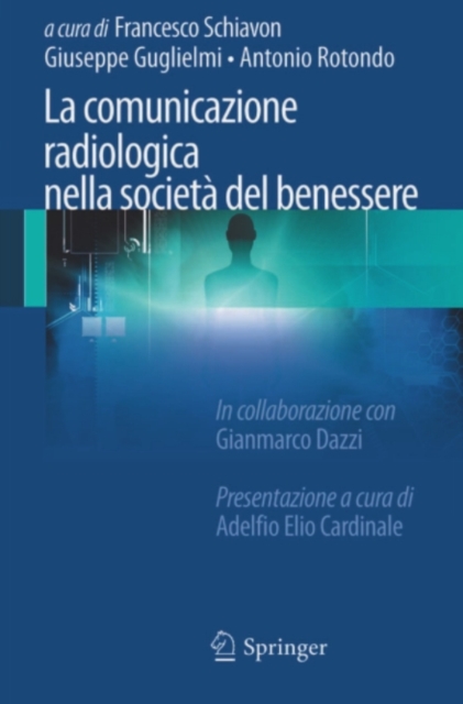 La comunicazione radiologica nella società del benessere