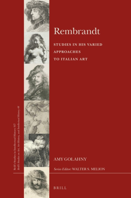 Rembrandt - Studies in his Varied Approaches to Italian Art