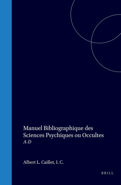 Manuel bibliographique des sciences psychiques ou occultes