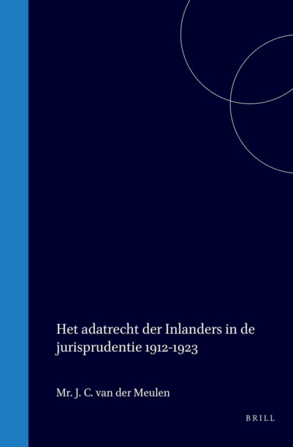 Het adatrecht der inlanders in de jurisprudentie 1912-1923