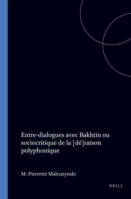 Entre-dialogues avec Bakhtin