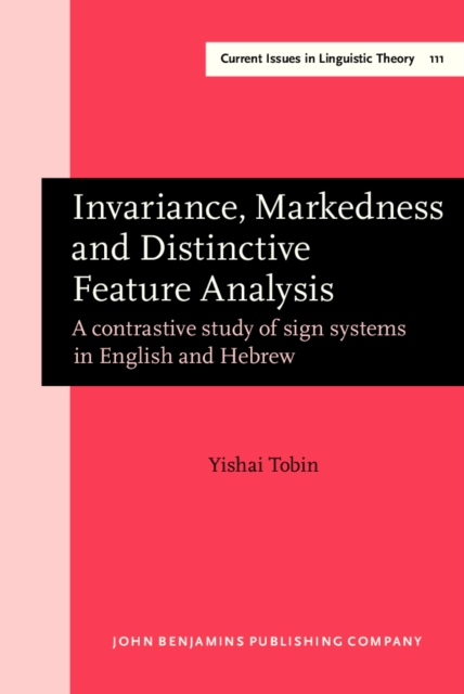 Invariance, Markedness and Distinctive Feature Analysis