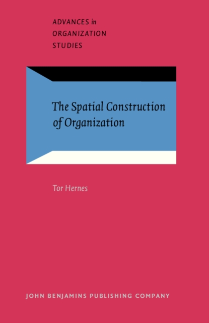 Spatial Construction of Organization