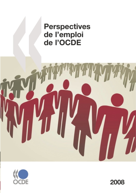 Perspectives de l'emploi de l'OCDE 2008
