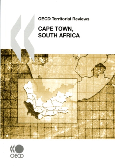 OECD Territorial Reviews: Cape Town, South Africa 2008