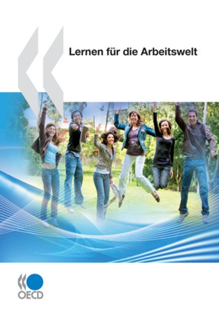 OECD-Studien zur Berufsbildung: Lernen fur die Arbeitswelt