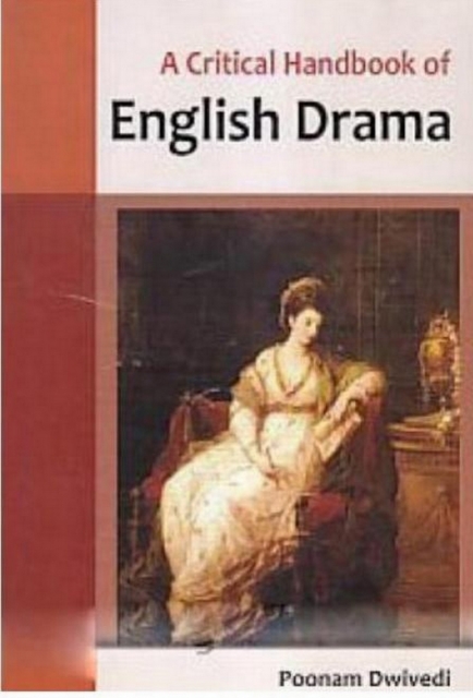 Critical Handbook Of English Drama