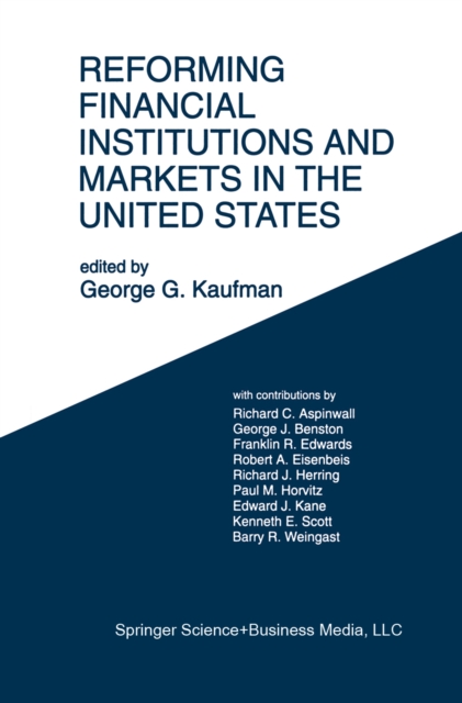 Reforming Financial Institutions and Markets in the United States