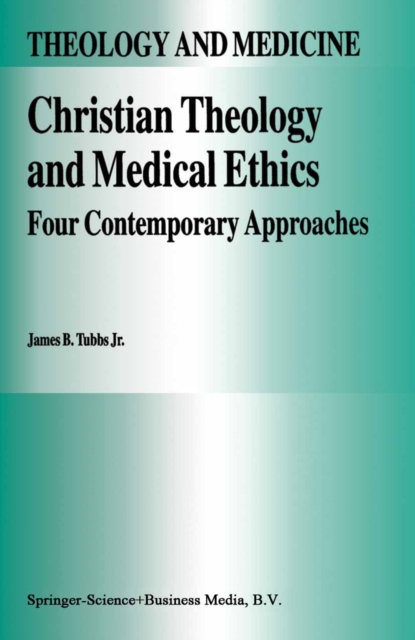 Christian Theology and Medical Ethics