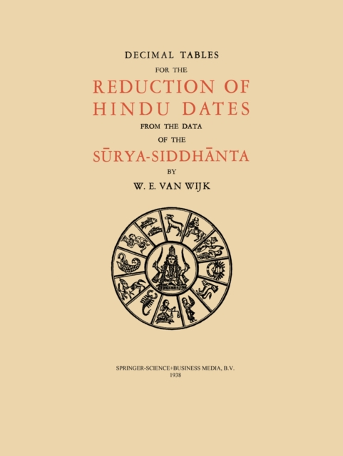 Decimal Tables for the Reduction of Hindu Dates from the Data of the Surya-Siddhanta