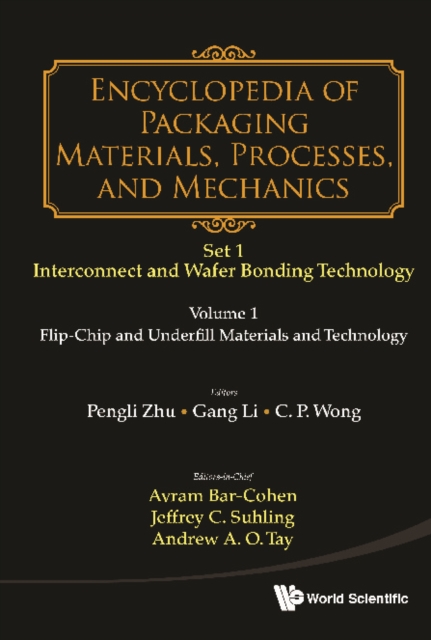 Encyclopedia Of Packaging Materials, Processes, And Mechanics - Set 1: Die-attach And Wafer Bonding Technology (A 4-volume Set)
