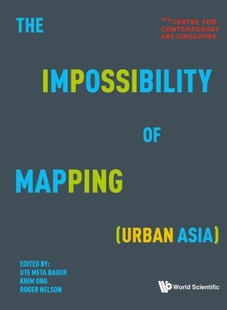 Impossibility Of Mapping (Urban Asia), The