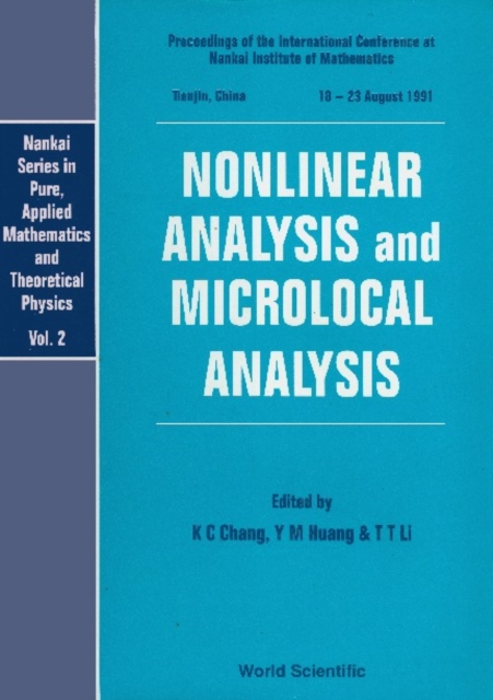 Nonlinear Analysis And Microlocal Analysis - Proceedings Of The International Conference At The Nankai Institute Of Mathematics