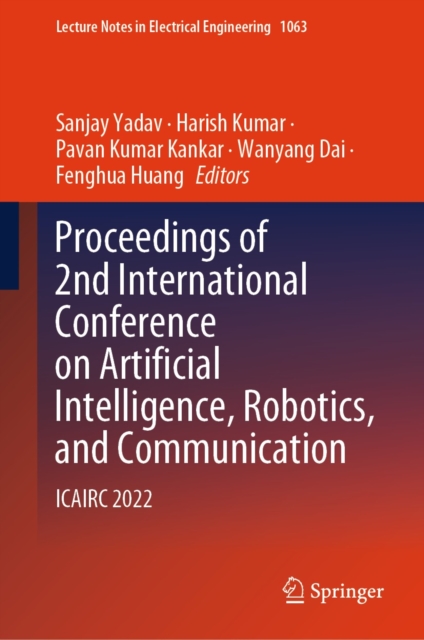Proceedings of 2nd International Conference on Artificial Intelligence, Robotics, and Communication
