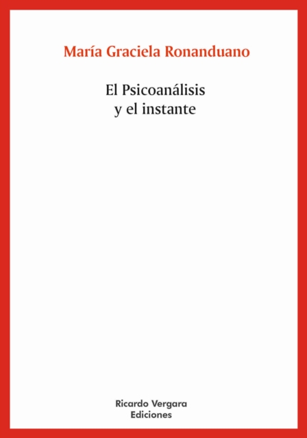 El psicoanálisis y el Instante