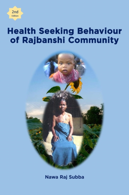 Health Seeking Behaviour of the Rajbanshi Community