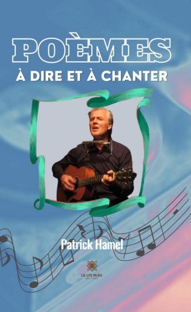 Poemes a dire et a chanter