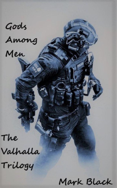 Gods Among Men: The Valhalla Trilogy
