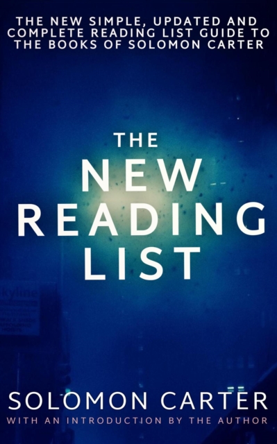 New Reading List, The New Simple, Updated and Complete Reading List Guide to the Books of Solomon Carter