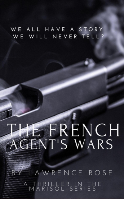 French Agent's Wars
