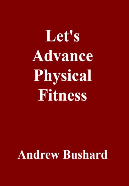 Let's Advance Physical Fitness