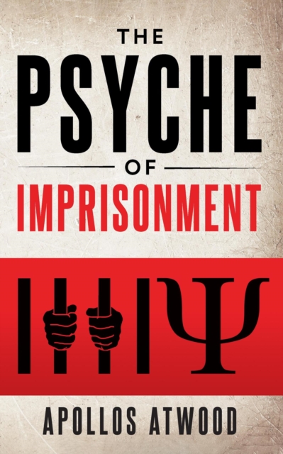 Psyche of Imprisonment