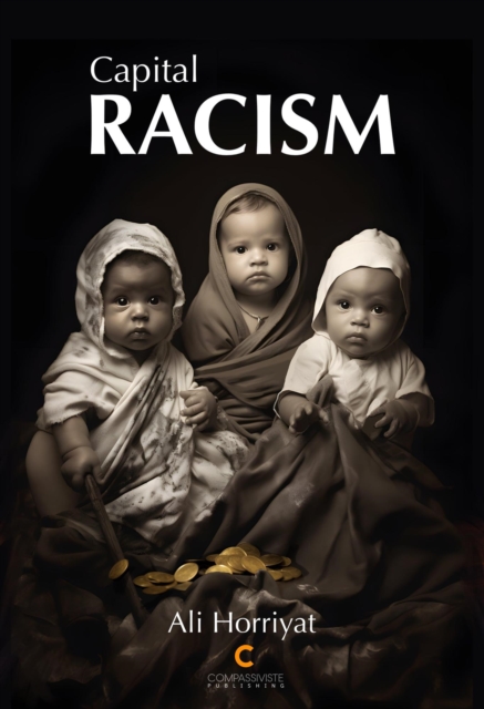 Capital Racism