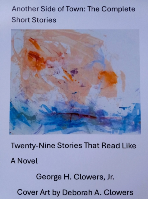 Another Side of Town: The Complete Short Stories