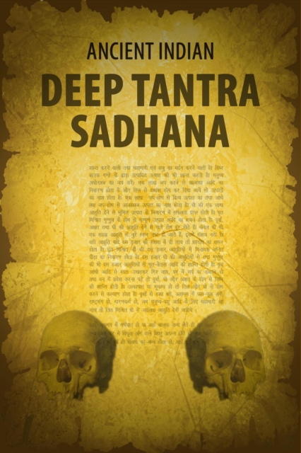 Ancient Indian Deep Tantra Sadhana