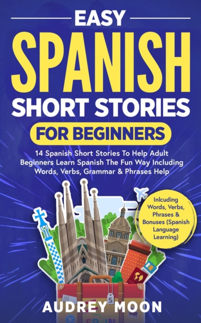 Easy Spanish Short Stories for Beginners