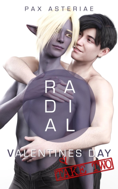 Radial: Valentine's Day [Take Two]