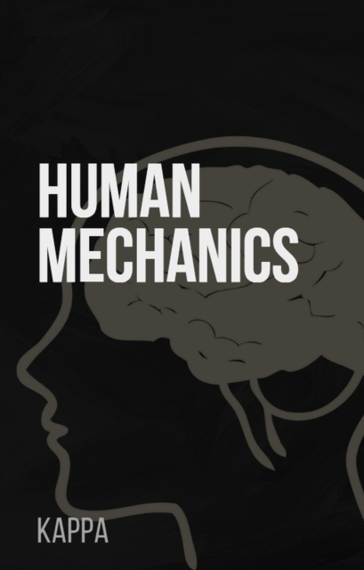 Human Mechanics