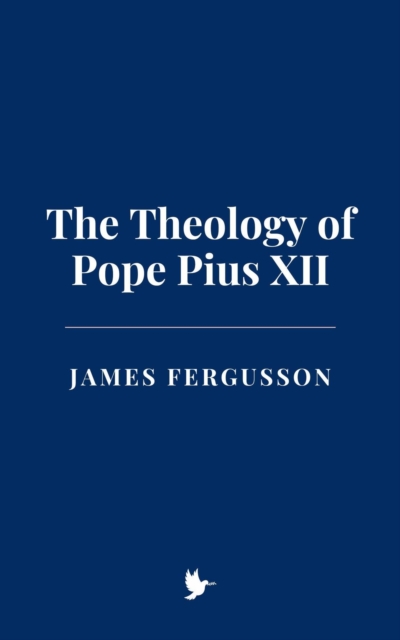 Theology of Pope Pius XII