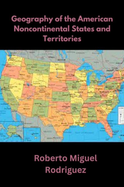 Geography of the American Noncontinental States and Territories